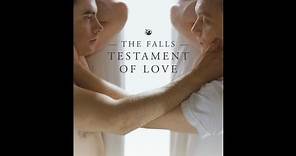 The Falls: Testament of Love Trailer (2013) | Breaking Glass Pictures | BGP Indie Movie