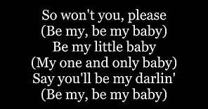 The Ronettes - Be My Baby (lyrics)