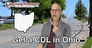 How to Get a CDL in the State of Ohio - CDL Driving Academy