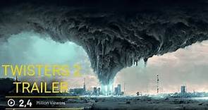 Twisters 2 | Official Trailer (2024)