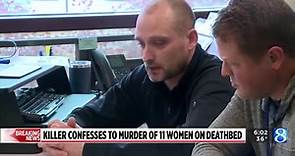 Deathbed confession: Killer admitted to 11 murders, sources say