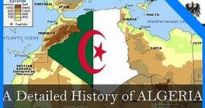 A Detailed History of Modern Algeria, 1830-2019