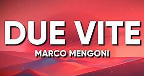 Marco Mengoni - DUE VITE (Testo/Lyrics) - Sanremo 2023