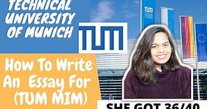 How She Got Admit In Technical University of Munich (TUM) Masters In Management With Her Essay