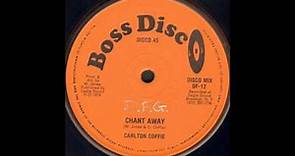 Carlton Coffie - Chant Away