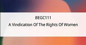 (BEGC111) A Vindication of the rights of women | Complete lecture + Notes | Exam Oriented