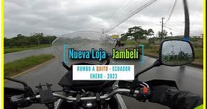 ECUADOR | Nueva Loja - Jambeli | Enero 2023