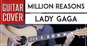 Million Reasons Guitar Cover Acoustic - Lady gaga + Onscreen Chords