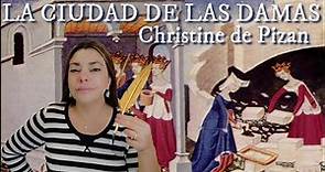 Christine de Pizan y La Ciudad de las Damas. Libros Iluminados Laicos.