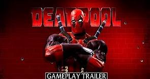 Deadpool - Gameplay Trailer | PC 2021