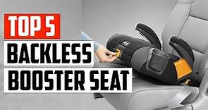 Top 5 Best Backless Booster Seat Review 2023