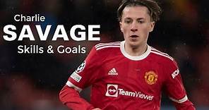 Charlie Savage 2021 - 18 Year old Young Talent of United | Amazing Skills and Goals