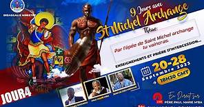 Neuvaine St Michel Archange 2023: Jour4