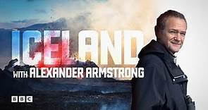 Iceland with Alexander Armstrong | BBC Select