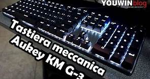 Tastiera meccanica Aukey KM-G3 #Recensione