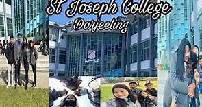 First day In ST Joseph College Darjeeling ||Darjeeling ||Singmari 🥰