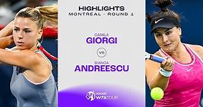 Camila Giorgi vs. Bianca Andreescu | 2023 Montreal Round 1 | WTA Match Highlights