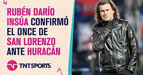 Rubén Darío #Insúa confirmó el once de #SanLorenzo para el clásico ante #Huracán