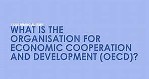What is the OECD? Explained.