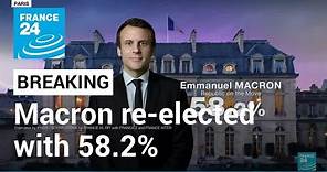 Breaking: Macron re-elected French president with 58.2% of the vote • FRANCE 24 English