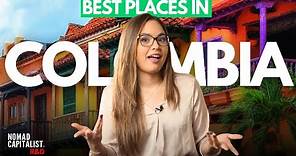 Best Places to Live in Colombia