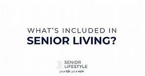 What's Included in Senior Living? | Senior Lifestyle