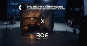 ROE Visual enabled the creation of the x-project for Netherlands Film Academy