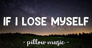 If I Lose Myself - OneRepublic (Lyrics) 🎵