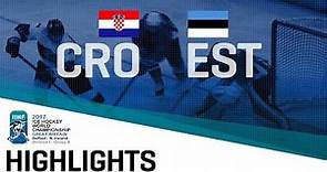 Croatia - Estonia | Highlights | 2017 IIHF Ice Hockey World Championship Division I Group B
