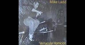 Mike Ladd - Vernacular Homicide - Last Word
