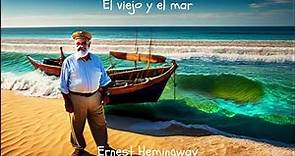 Ernest Hemingway. El viejo y el mar