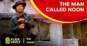 The Man Called Noon | Full Movie | Flick Vault