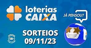 Loterias CAIXA: Mega-Sena, Quina, Lotofácil e mais 09/11/2023