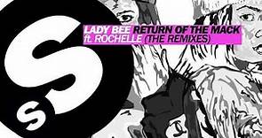 Lady Bee - Return Of The Mack ft. Rochelle (Oliver Heldens Remix) [OUT NOW]