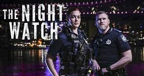 The Night Watch series: Australia's bravest reveal dark-side of essential work | Trailer