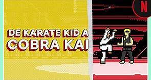 Cobra Kai | El origen y evolución de Karate Kid