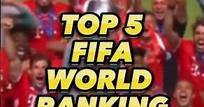 Top 5 Best football teams | fifa ranking | men's team