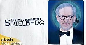 The Moviemakers: Spielberg | Biographical Documentary | Full Movie | The Hollywood Legend