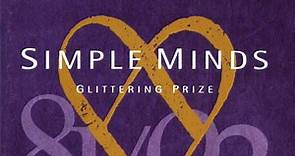 Simple Minds - Glittering Prize 81/92