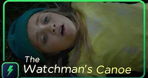 The Watchman's Canoe • Official Trailer