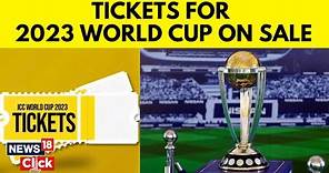 ICC World Cup 2023 Tickets Booking | Tickets For Cricket World Cup 2023 Released |Cricket News: N18V