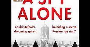 A Spy Alone - Interview with Charles Beaumont, Former MI6 Officer Turned Author