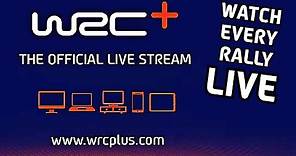 WRC+ All Live : The Official LIVE Stream of the FIA World Rally Championship