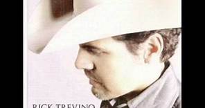 Rick Trevino ~ Better In Texas