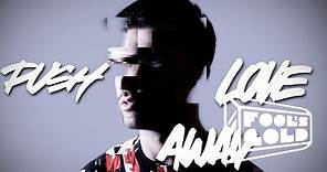 A-Trak - Push feat. Andrew Wyatt [Official Lyric Video]