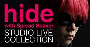 hide with Spread Beaver -STUDIO LIVE COLLECTION-