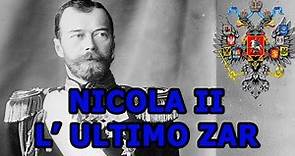 Nicola II ultimo zar di Russia (1a parte)