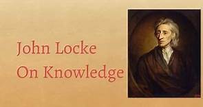 Locke on Knowledge