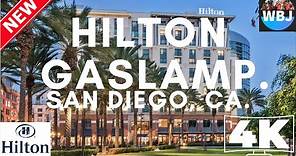 HOTEL HILTON GASLAMP REVIEW - SAN DIEGO, CALIFONIA.
