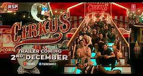Cirkus | Official Teaser | Ranveer Singh | Rohit Shetty | In Cinemas 23rd December